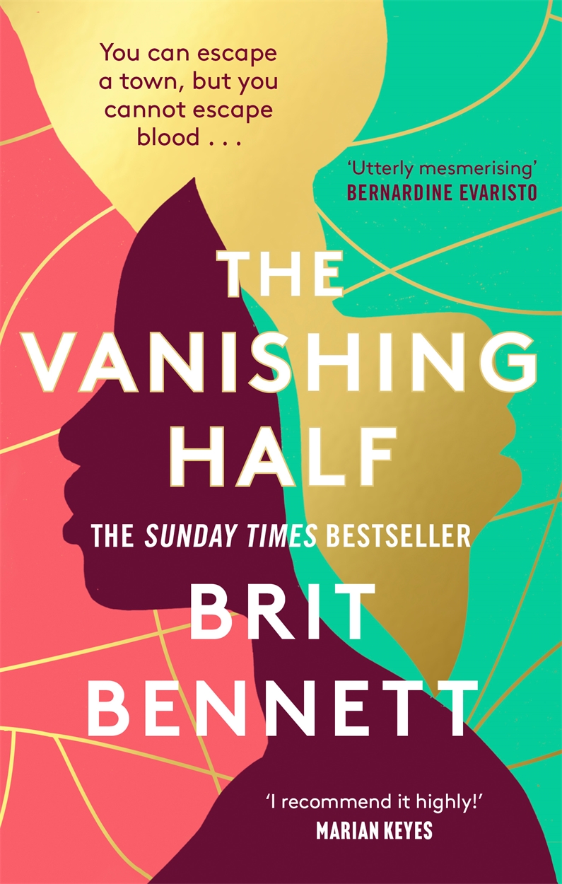 The Vanishing Half by Brit Bennett | Hachette UK