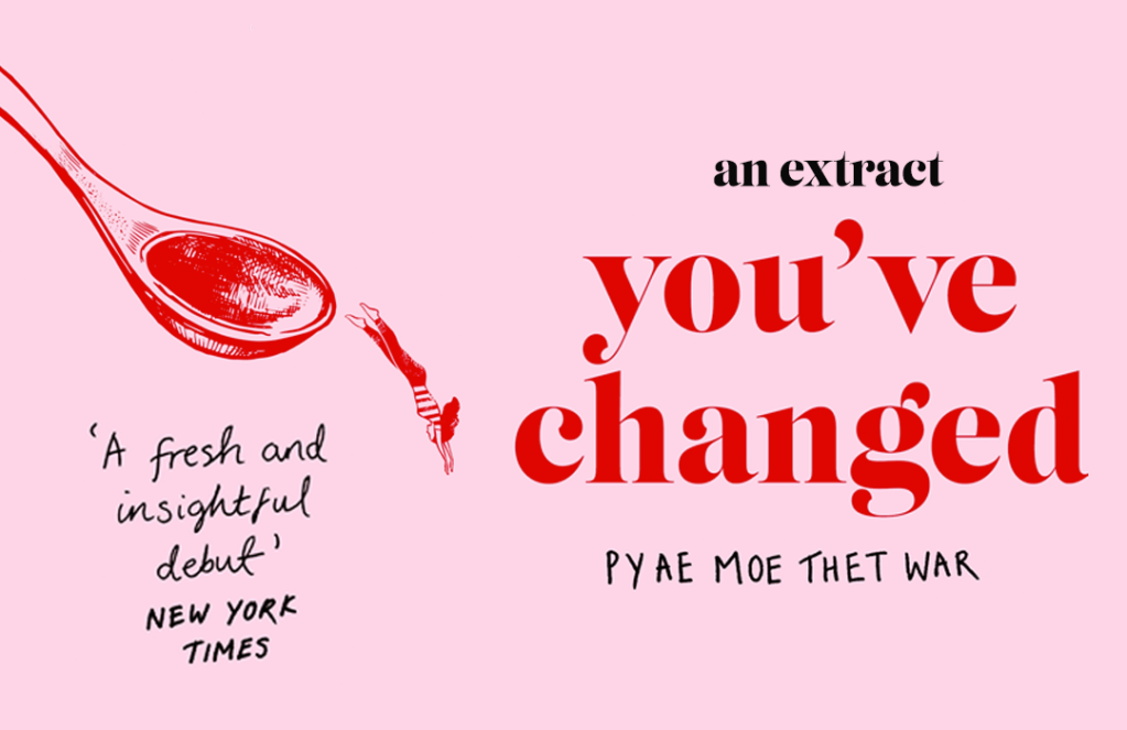 You've Changed: Read an Extract