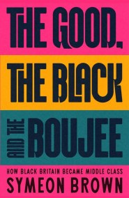 The Good, the Black and the Boujee