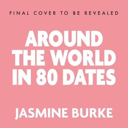 Around the World in 80 Dates